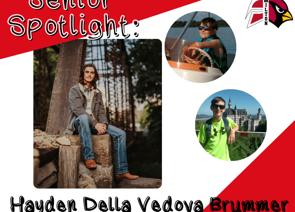🌟 **Senior Spotlight: Hayden Della Vedova Brummer** 🌟